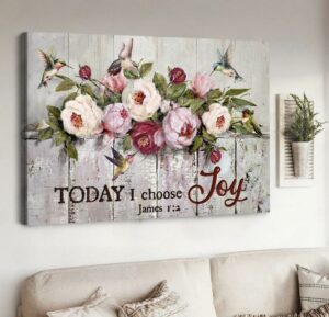 White Peony Pink Peony Hummingbirds Today I Choose Joy Canvas Wall Art