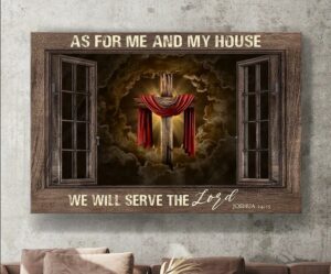 Wooden Window As For Me And My House We Will Serve The Lord Canvas Wall Art