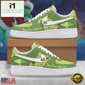 Don't Be A Grinch Merry Christmas Air Force 1 Shoes