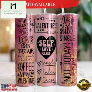 Funny Valentines 20 oz Skinny Tumbler Anti Valentines Day Tumbler