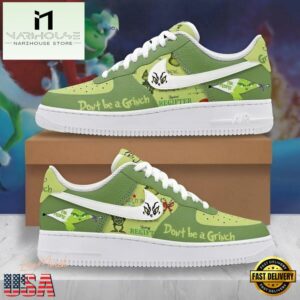 Grinch Don’t Be A Grinch Ew People Air Force 1 Shoes Gift For Men Women