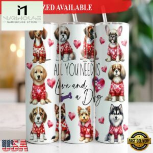 Love And A Dog Valentine's Day Tumbler 20 oz Skinny Tumble Funny Dog Lover Tumbler