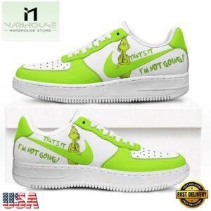 The Grinch That's It I'm Not Going Air Force 1 Shoes Gift For Men Women