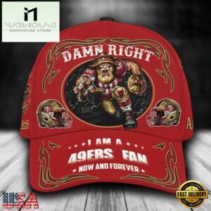 Custom Name San Francisco 49ers NFL Mascot Damn Right Sport Baseball Cap