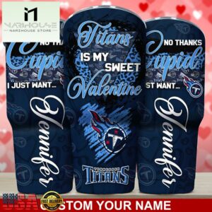 Custom Name Tennessee Titans NFL You Are My Sweet Valentine Day Tumbler