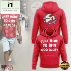 NFL Pittsburgh Steelers Just Here To Give God Glory Hoodie