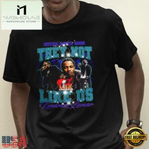 NFL Super Bowl LIX 2025 Kendrick Lamar They Not Like Us T Shirt , Vintage T-Shirts 5 NFL Super Bowl LIX 2025 Kendrick Lamar They Not Like Us T Shirt