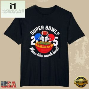 Super Bowl 2025 NFL More Like Snack Bowl Unisex T Shirt