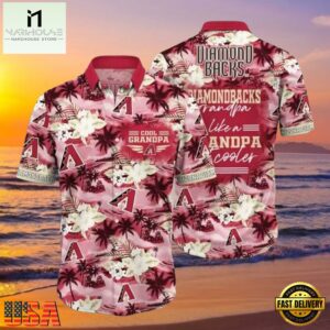 MLB Diamondbacks Cool Grandpa Hawaiian Shirt