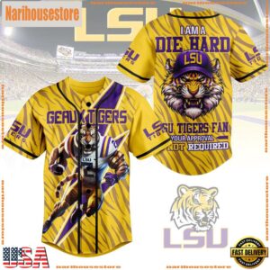 NCAA LSU Tigers Football I Am A Die Hard Baseball Jersey