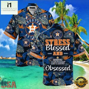 MLB Stress Blessed Houston Astros Style Hot Trending Hawaiian Shirt