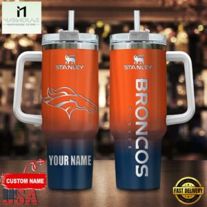 Custom Name Denver Broncos NFL Football Stainless Steel Tumbler 40Oz