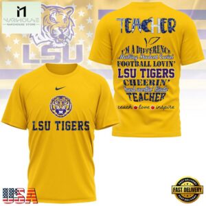LSU Tigers Teacher Pride 2025 Unisex 3D Shirt