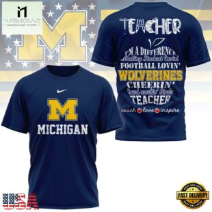 Michigan Wolverines Teacher Teach Love Inspire All Over Print Shirt