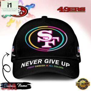 San Francisco 49ers Never Give Up Fight Cancer In All Colors Classic Cap
