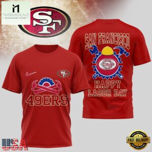 San Francisco 49ers NFL Happy Labor Day 2025 Uniesx 3D Shirt