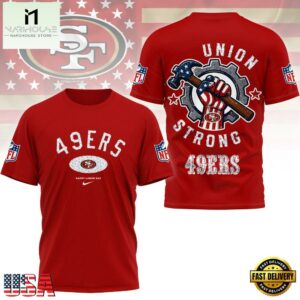 San Francisco 49ers Union Strong Labor Day All Over Print Shirt