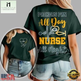 Green Bay Packers NFL All Day Nurse All Night Unisex 3D Shirt