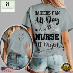 Las Vegas Raiders NFL All Day Nurse All Night Unisex 3D Shirt
