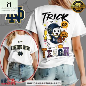 Notre Dame Fighting Irish NCAA Halloween Trick Or Teach T-Shirt