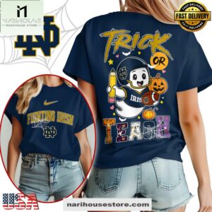 Notre Dame Fighting Irish NCAA Halloween Trick Or Teach T-Shirt