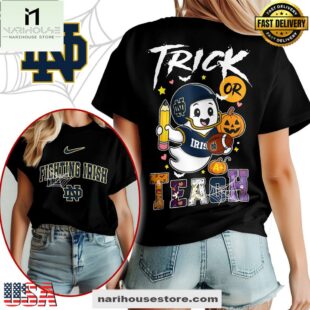 Notre Dame Fighting Irish NCAA Halloween Trick Or Teach T-Shirt