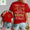 San Francisco 49ers NFL All Day Nurse All Night Unisex 3D Shirt