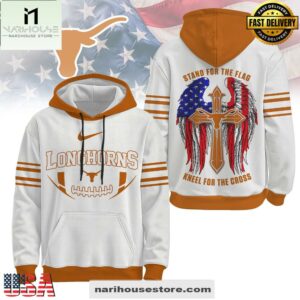 Texas Longhorns NCAA Stand For The Flag Kneel For The Cross Hoodie