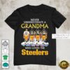 Never Underestimate A Grandma Who Loves The Steelers 6X Super Bowl Champions T Shirt