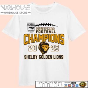 Shelby Golden Lions 2025 NCHSAA Division 3A Football Champions T Shirt