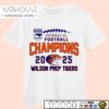 Wilson Prep Tigers 2025 NCHSAA Division 1A Football Champions T Shirt
