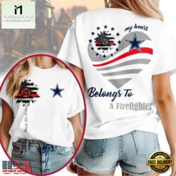 Dallas Cowboys 2026 NFL My Heart Belongs To A Firefighter Unisex T Shirt
