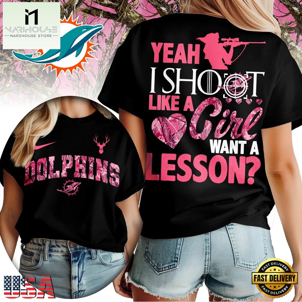 Miami Dolphins NFL Shoot Like A Girl Women Shirt Miami Dolphins NFL Shoot Like A Girl Women Shirt