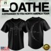 Loathe A Stranger To You North America Tour 2026 New Edition Baseball Jersey
