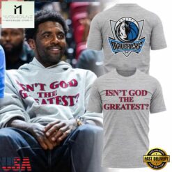 Dallas Mavericks Kyrie Irving 2026 Isn’t God The Greatest Unisex T Shirt