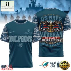 Miami Dolphins US Navy Veteran 250 Years American Freedom 3D Shirt