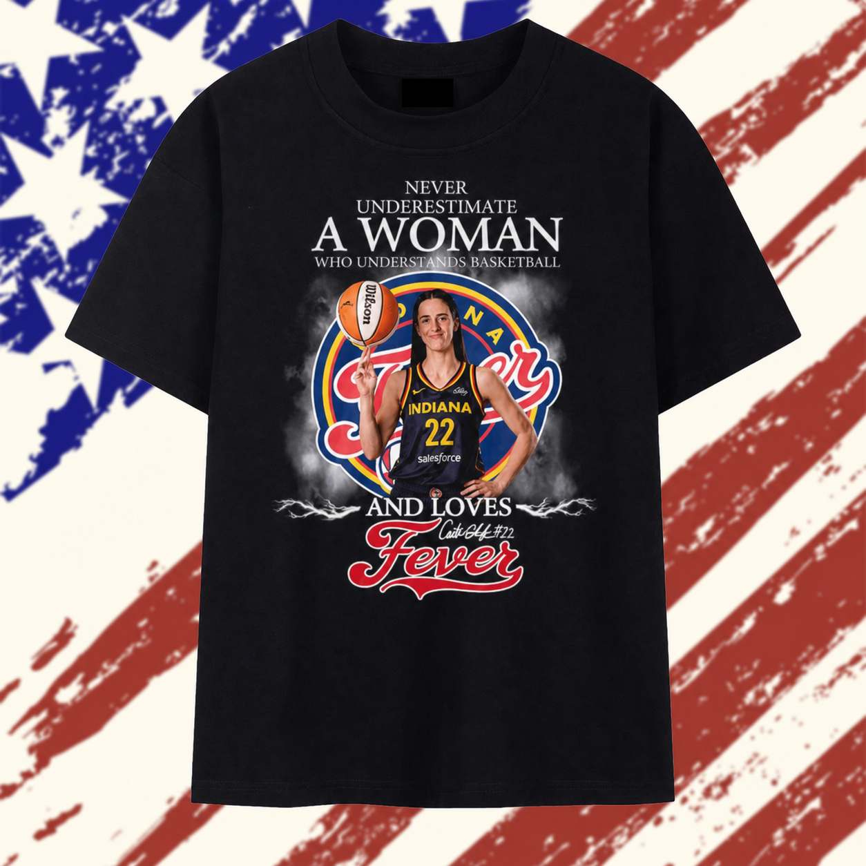 Never Underestimate A Woman Who Understands Basketball And Loves Fever Caitlin Clark #22 T Shirt, Stylish 2D Graphic Shirt Never Underestimate A Woman Who Understands Basketball And Loves Fever Caitlin Clark #22 T Shirt, Stylish 2D Graphic Shirt