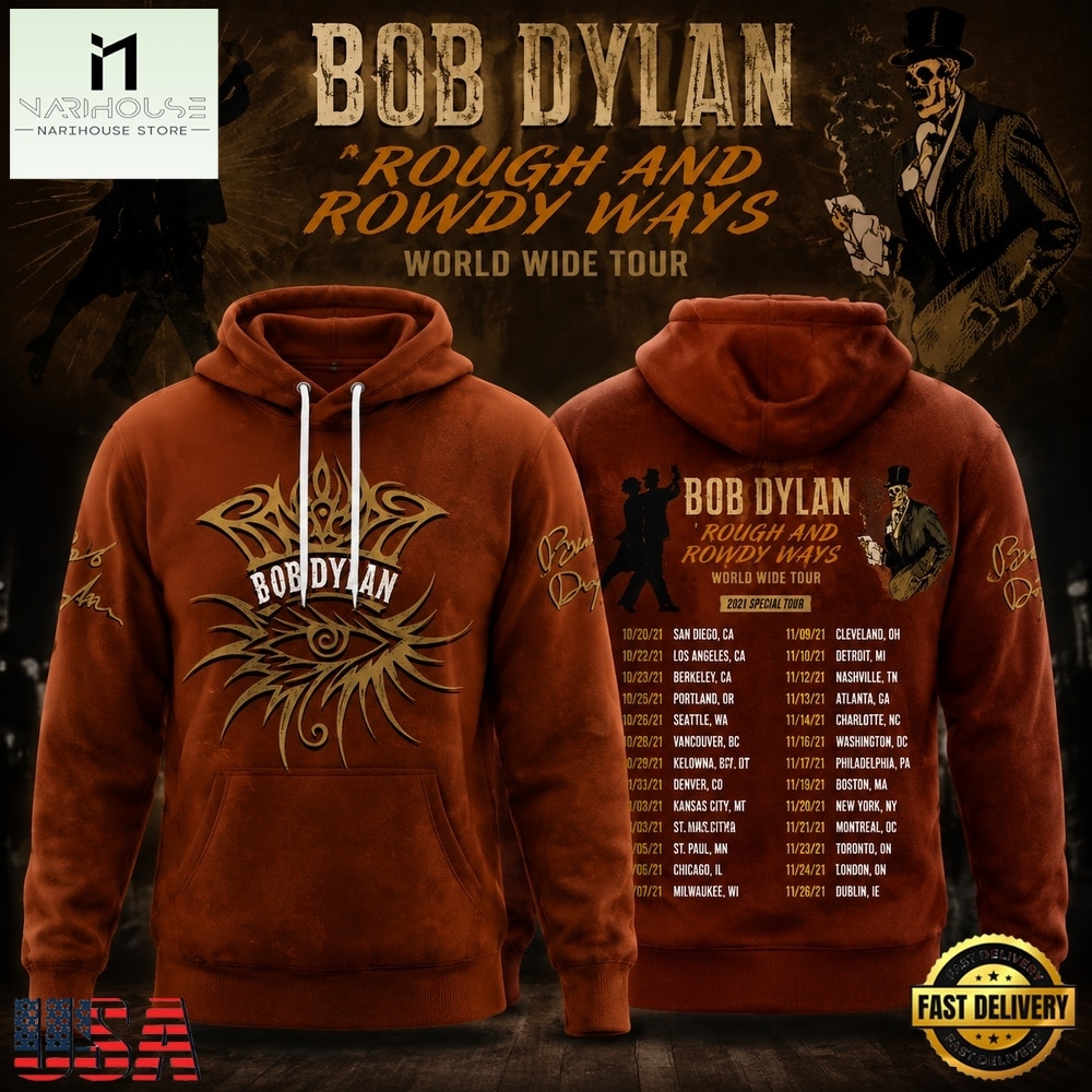 Bob Dylan Rough And Rowdy Ways World Wide Tour 2026 Hoodie, Popular 3D Music Tee Bob Dylan Rough And Rowdy Ways World Wide Tour 2026 Hoodie, Popular 3D Music Tee