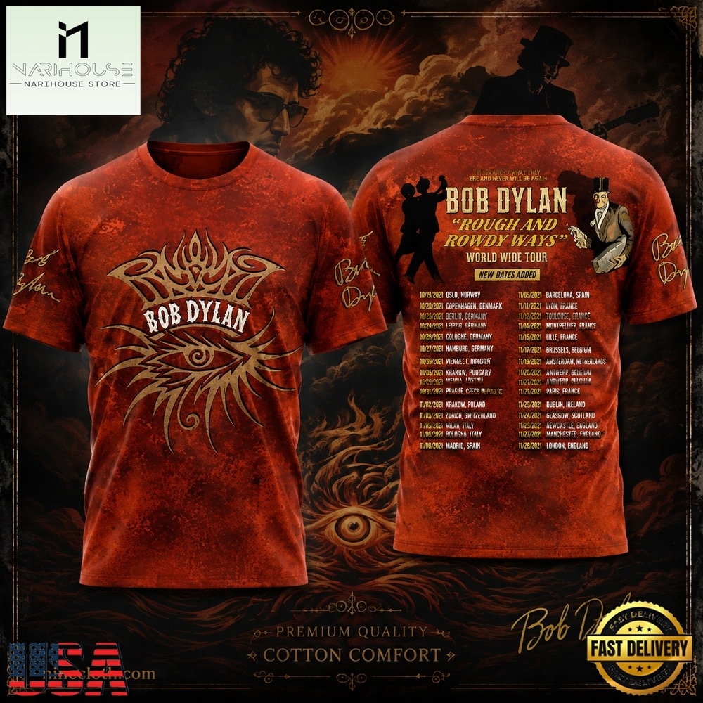 Bob Dylan Rough And Rowdy Ways World Wide Tour 2026 T Shirt, Popular 3D Music Tee Bob Dylan Rough And Rowdy Ways World Wide Tour 2026 T Shirt, Popular 3D Music Tee