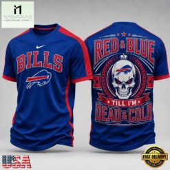 Buffalo Bills NFL Till I’m Dead Forever Skull Fan Pride 3D Shirt, NFL Sporty Shirt Buffalo Bills Nfl Till I M Dead Forever Skull Fan Pride 3D Shirt