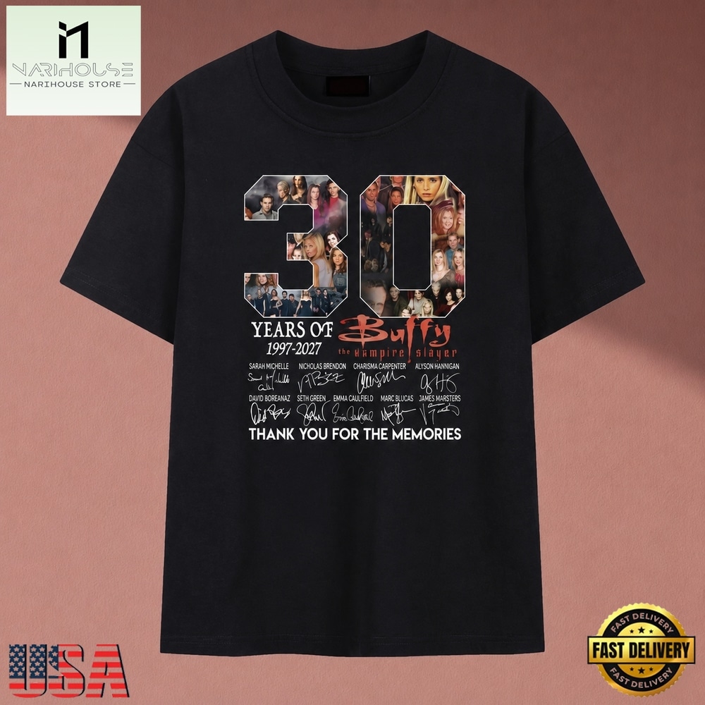 Buffy The Vampire Slayer 30th Anniversary 1997 2027 Cast Signatures T Shirt, Music Fan 2D Shirt Buffy The Vampire Slayer 30th Anniversary 1997 2027 Cast Signatures T Shirt, Music Fan 2D Shirt