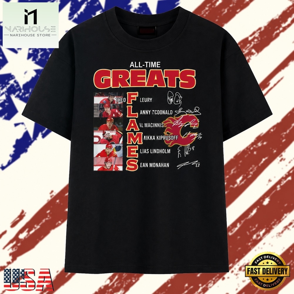 Calgary Flames All Time Greats Hockey Legends Signatures T Shirt , Stylish 2D Graphic Shirt Calgary Flames All Time Greats Hockey Legends Signatures T Shirt , Stylish 2D Graphic Shirt