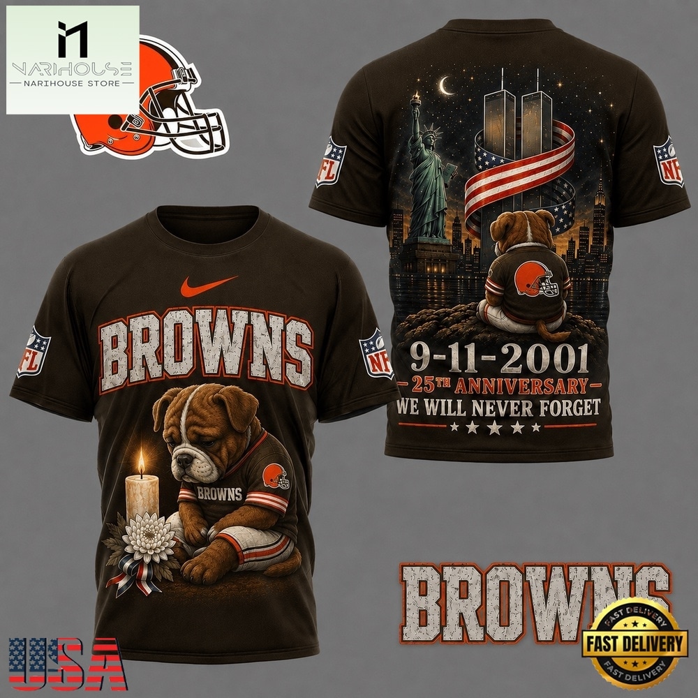 Cleveland Browns NFL 9 11 25th Anniversary Never Forget Memorial 3D T Shirt, NFL Sporty Shirt Cleveland Browns NFL 9 11 25th Anniversary Never Forget Memorial 3D T Shirt, NFL Sporty Shirt
