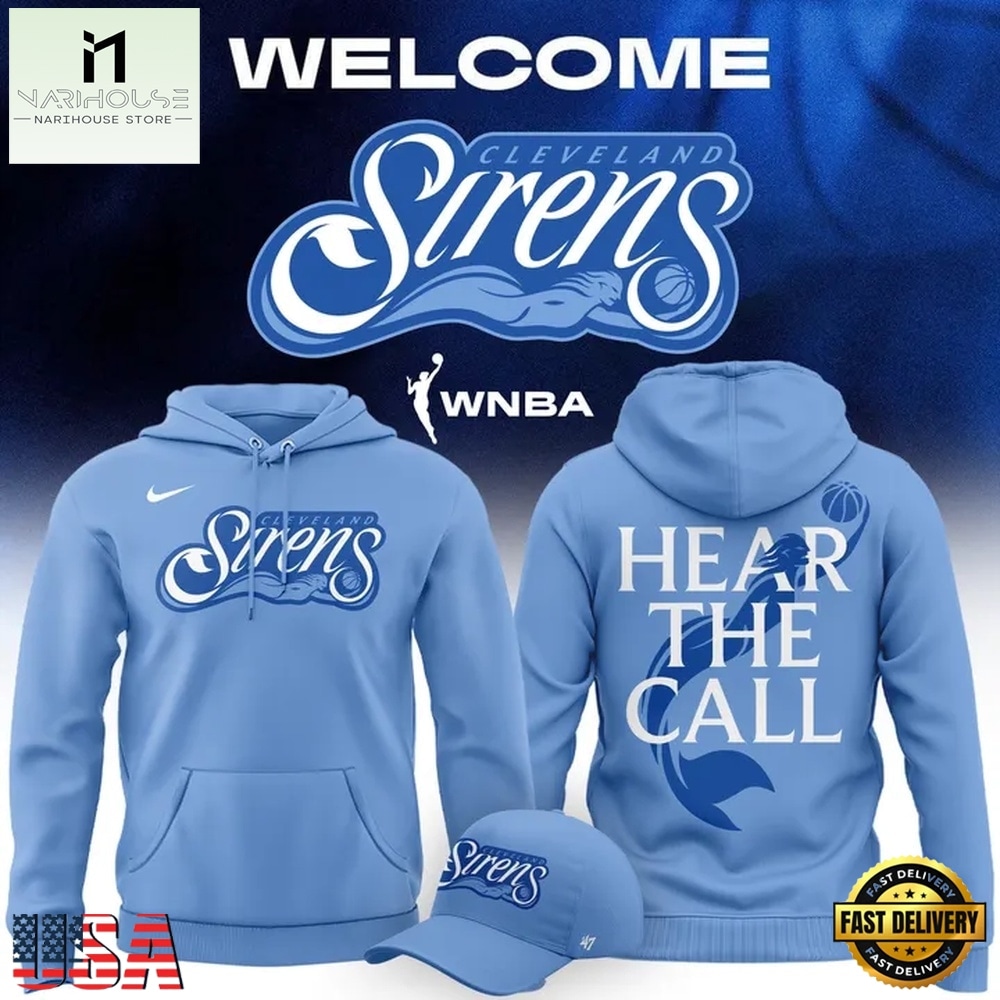 Cleveland Sirens 2028 WNBA Hear The Call Hoodie , Trending New Design Shirt Cleveland Sirens 2028 WNBA Hear The Call Hoodie , Trending New Design Shirt