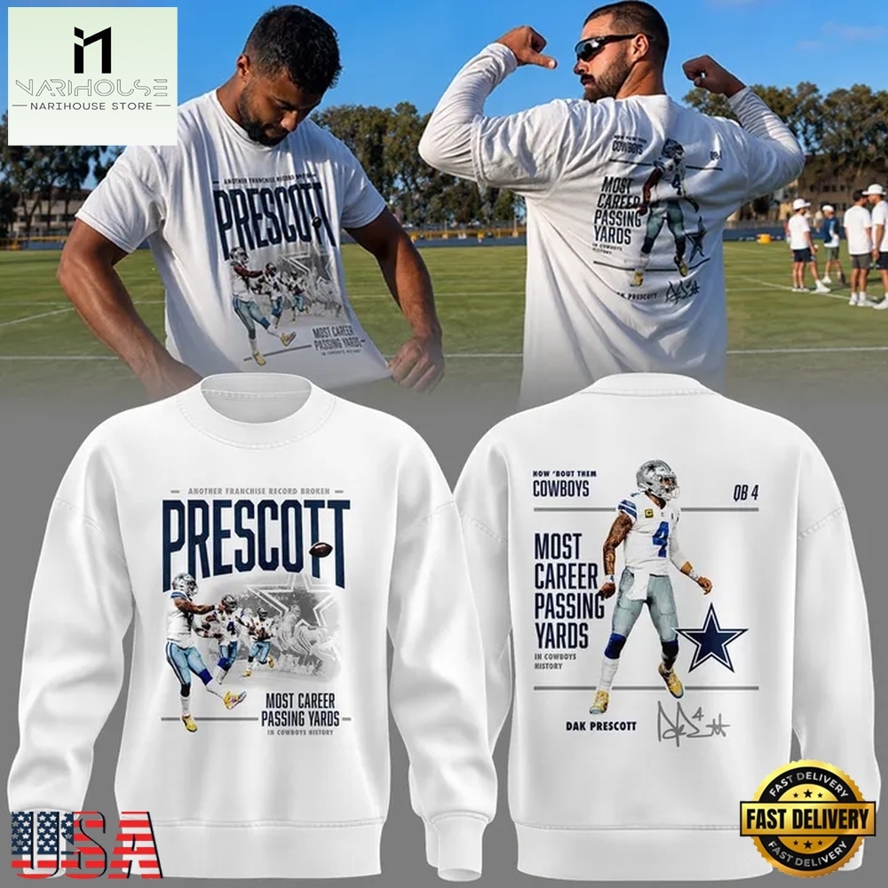 Dallas Cowboys DAK PRESCOTT Most Career Passing Yards Sweatshirt, Hot 3D Shirt Trend Dallas Cowboys DAK PRESCOTT Most Career Passing Yards Sweatshirt, Hot 3D Shirt Trend