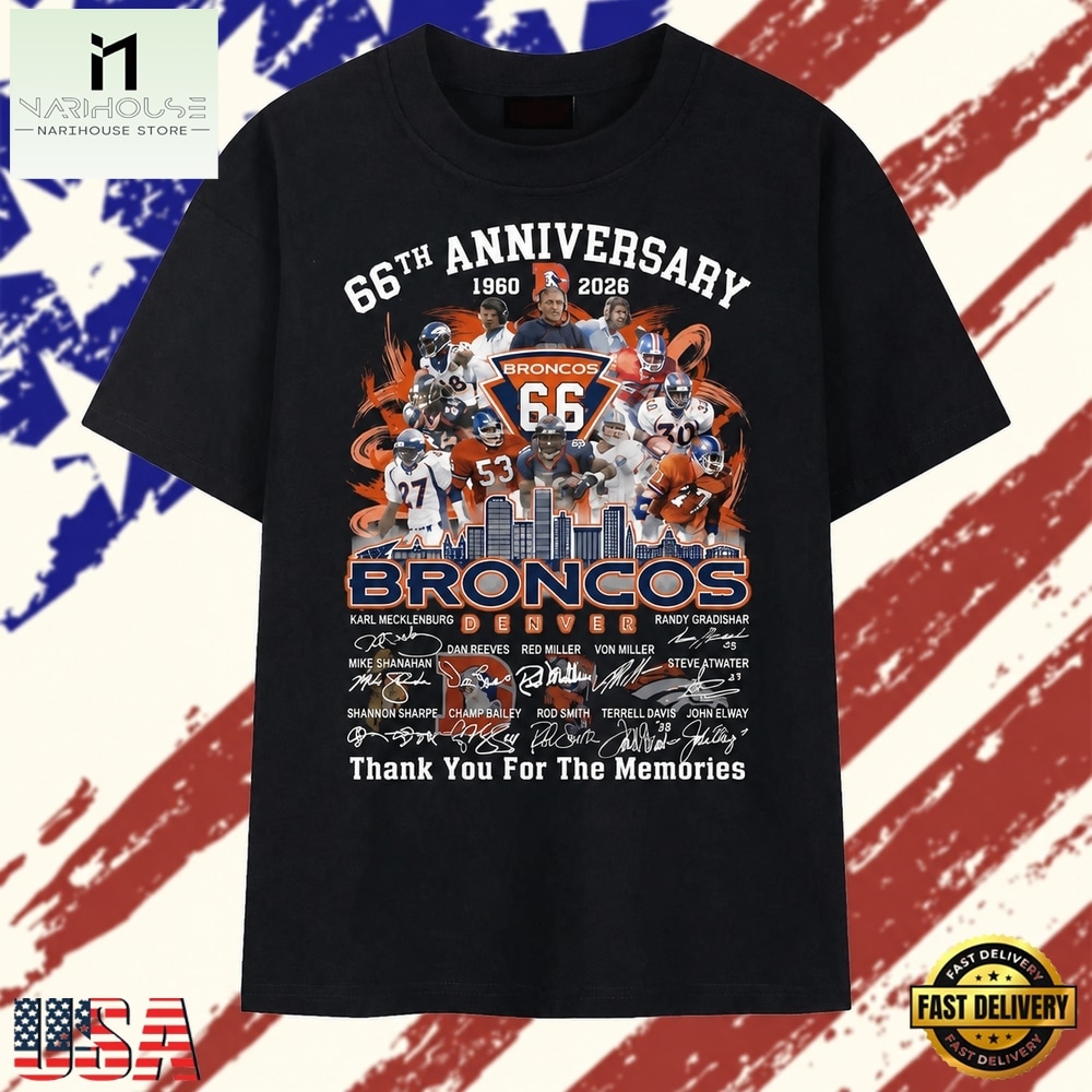 Denver Broncos 66th Anniversary 1960 2026 Thank You For The Memories T Shirt , Stylish 2D Graphic Shirt Denver Broncos 66th Anniversary 1960 2026 Thank You For The Memories T Shirt , Stylish 2D Graphic Shirt