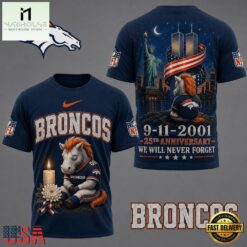 Denver Broncos NFL 9 11 25th Anniversary Never Forget Memorial 3D T Shirt, NFL Sporty Shirt Denver Broncos Nfl 9 11 25th Anniversary Never Forget Memorial 3D T Shirt