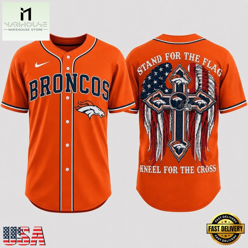 Denver Broncos NFL Stand For The Flag Kneel For The Cross Baseball Jersey Shirt , NFL Game Day Jersey Denver Broncos NFL Stand For The Flag Kneel For The Cross Baseball Jersey Shirt , NFL Game Day Jersey