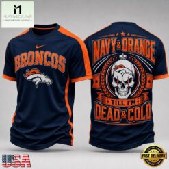 Denver Broncos NFL Till I’m Dead Forever Skull Fan Pride 3D Shirt, NFL Sporty Shirt Denver Broncos Nfl Till I M Dead Forever Skull Fan Pride 3D Shirt