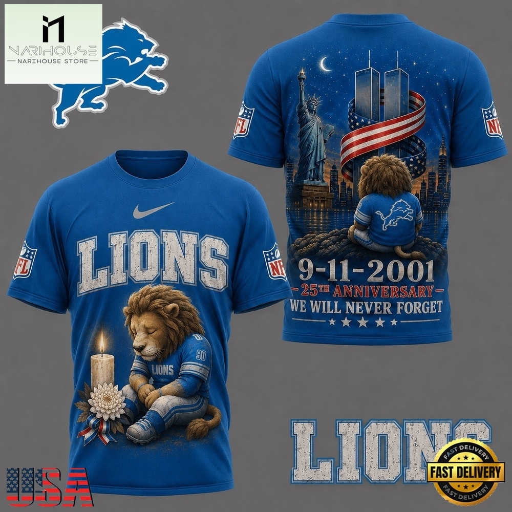Detroit Lions NFL 9 11 25th Anniversary Never Forget Memorial 3D T Shirt, NFL Sporty Shirt Detroit Lions NFL 9 11 25th Anniversary Never Forget Memorial 3D T Shirt, NFL Sporty Shirt